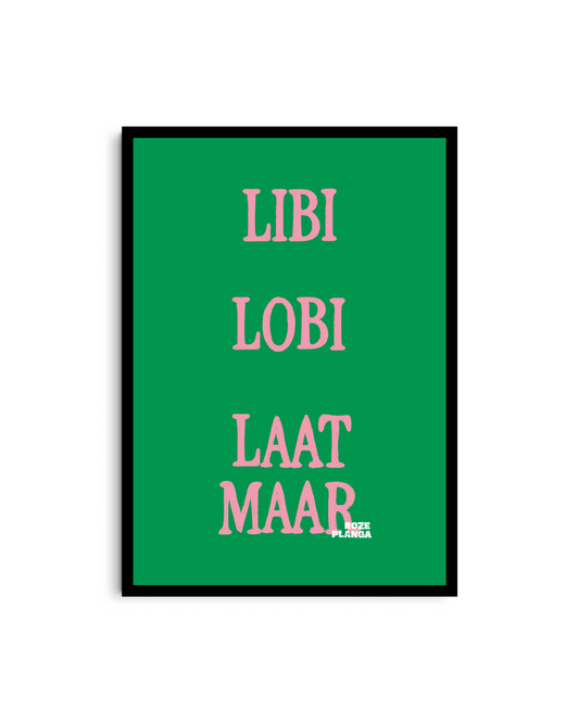 Libi Lobi Laat Maar (kopie)